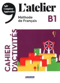 l-atelier-b1-cahier-d-activities