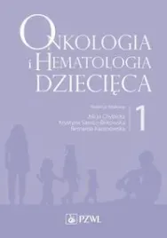 onkologia-i-hematologia-dziecieca-tom-1
