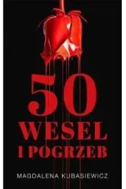 piecdziesiat-wesel-i-pogrzeb