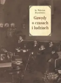 gawedy-o-czasach-i-ludziach