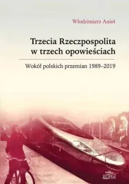 trzecia-rzeczpospolita-w-trzech-opowiesciach