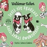 jesli-sie-zgadzasz-zaszczekaj-audiobook