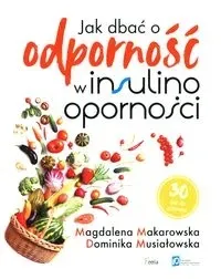 jak-dbac-o-odpornosc-w-insulinoopornosci