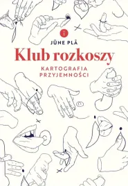 klub-rozkoszy-kartografia-przyjemnosci