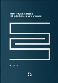 karnoprawne-znaczenie-woli-dzierzyciela-dobra