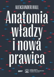 anatomia-wladzy-i-nowa-prawica