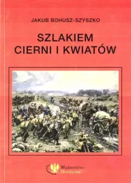 szlakiem-cierni-i-kwiatow-wspomnienia