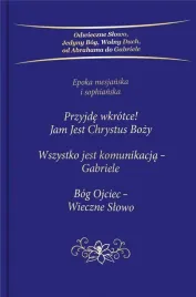 przyjde-wkrotce-jam-jest-chrystus-bozy-trylogia