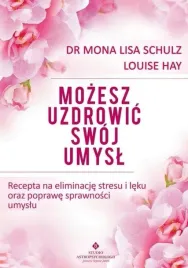 mozesz-uzdrowic-swoj-umysl