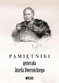 pamietniki-generala-jozefa-dwernickiego