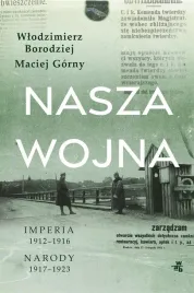 nasza-wojna-maciej-gorny-wlodzimierz-borodziej