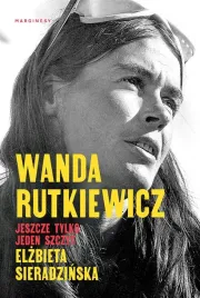 wanda-rutkiewicz-jeszcze-tylko-jeden-szczyt