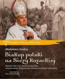biskup-polski-na-siczy-kozackiej-wywiad-rzeka