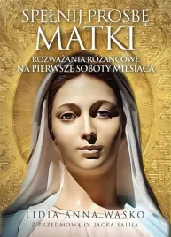 spelnij-prosbe-matki-rozwazania-rozancowe-na
