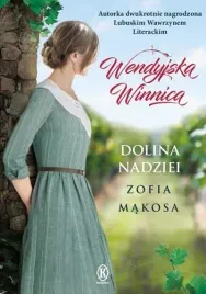 wendyjska-winnica-dolina-nadziei