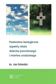 pastoralono-teologiczne-aspekty-straty-dziecka
