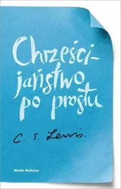 chrzescijanstwo-po-prostu-lewis-clive-staples