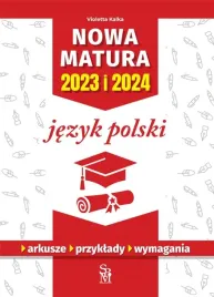 jezyk-polski-nowa-matura-2023-i-2024