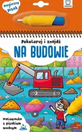 pokoloruj-i-znajdz-na-budowie-malowanka-z-pisakiem-wodnym-praca-zbiorowa