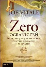 zero-ograniczen-sekret-osiagniecia-bogactwa