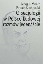 o-socjologii-w-polsce-ludowej-rozmow-jedenascie