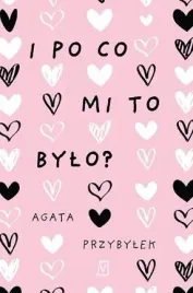 i-po-co-mi-to-bylo