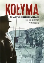 kolyma-polacy-w-sowieckich-lagrach