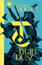 cykl-hierarchia-magii-t-1-tygiel-dusz