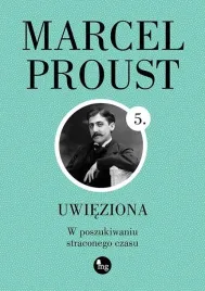 w-poszukiwaniu-straconego-czasu-t-5-uwieziona