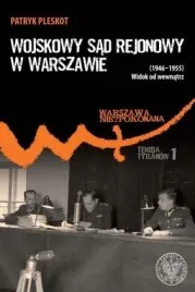 wojskowy-sad-rejonowy-w-warszawie-1946-1955