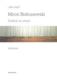 sen-bija-zaskok-na-uwiezi-wiersze-miron-bialoszewski