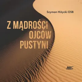 z-madrosci-ojcow-pustyni-audiobook