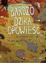 bardzo-dzika-opowiesc-t-1-las-zlamanych-serc-w-2