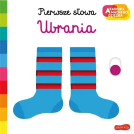 akademia-madrego-dziecka-pierwsze-slowa-ubrania