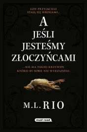 a-jesli-jestesmy-zloczyncami