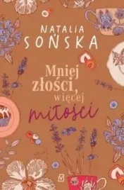 mniej-zlosci-wiecej-milosci-w-2