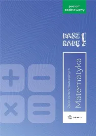 dasz-rade-matematyka-zb-zadan-maturalnych-w-2023