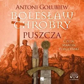 boleslaw-chrobry-puszcza-audiobook