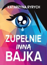 zupelnie-inna-bajka