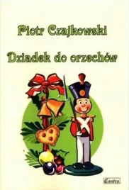 piotr-czajkowski-dziadek-do-orzechow