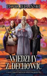 wiedzmy-z-dechowic-i-liga-niezwyklych-dzentelmagow