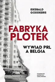 fabryka-plotek-wywiad-prl-a-belgia