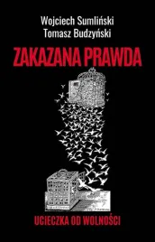 zakazana-prawda-ucieczka-od-wolnosci