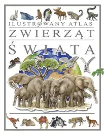 ilustrowany-atlas-zwierzat-swiata-praca-zbiorowa