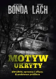 motyw-ukryty-zbrodnie-sprawcy-i-ofiary