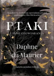 ptaki-i-inne-opowiadania-daphne-du-maurier