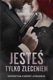 jestes-tylko-zleceniem