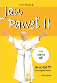 nazywam-sie-jan-pawel-ii