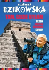 tam-gdzie-bylam-meksyk-ameryka-srodkowa-w-2