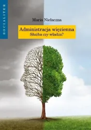 administracja-wiezienna-sluzba-czy-wladza